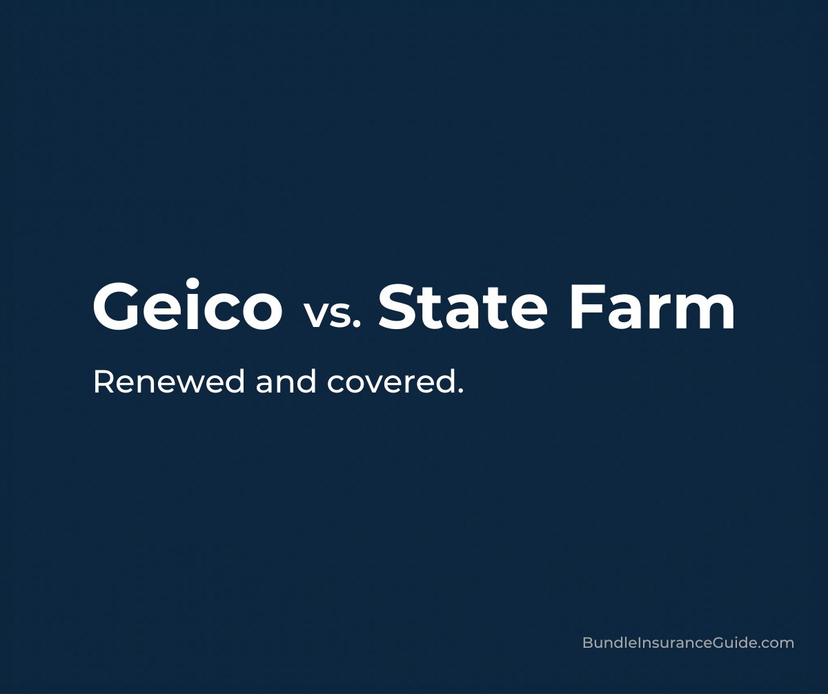 Geico vs. State Farm Bundle: Coverage and Cost Compared (2026)